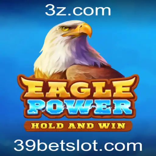 EaglePower: Desbravando o Mundo do Jogo com 39 Bet